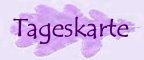 Sofort hier kostenlos Tageskarte ziehen